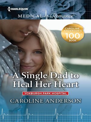 cover image of A Single Dad to Heal Her Heart
